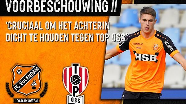 Voorbeschouwing FC Volendam - TOP Oss (2020-2021)