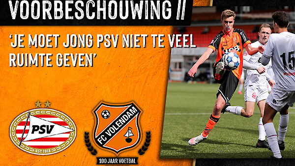 Voorbeschouwing Jong PSV - FC Volendam (2020-2021)
