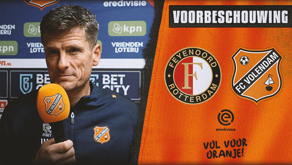 Voorbeschouwing Feyenoord - FC Volendam (2022 - 2023)
