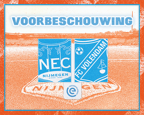 FC Volendam zondagavond op bezoek bij bekerfinalist N.E.C. Nijmegen
